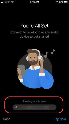 Machine generated alternative text:
m L AT&T 
Done 
AM 
You're All Set 
Connect to bluet00th or any audio 
device to get started 
Try Now 